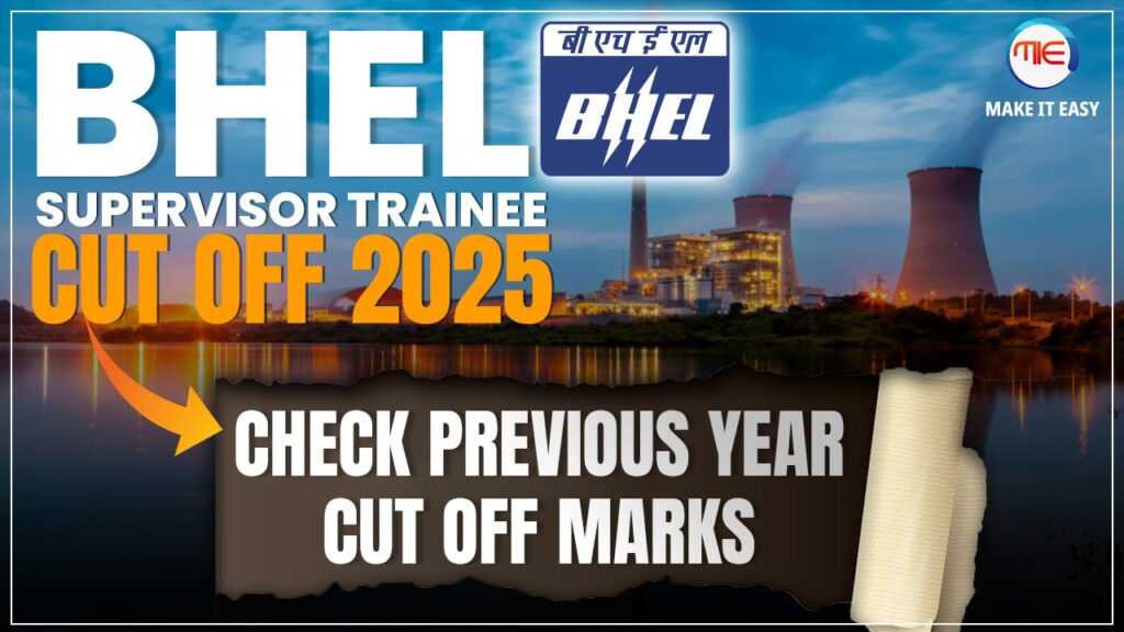 BHEL Supervisor Trainee Cut-Off