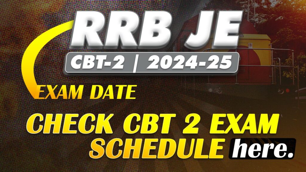 RRB JE CBT-2 Exam Date