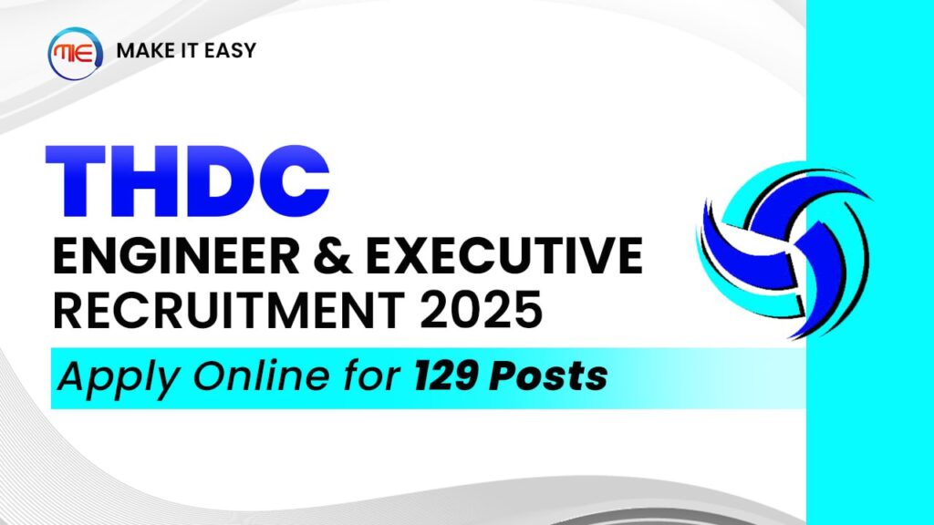 THDC Engineer Executive Recruitment 2025