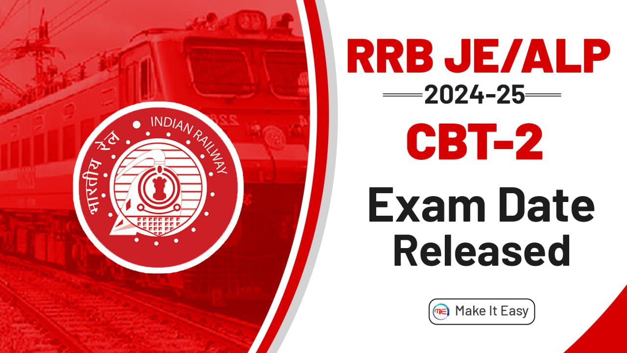 RRB JE / RRB ALP CBT 2 2025 Exam Date