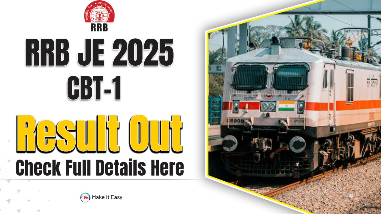 RRB JE 2025 CBT-1 Result out